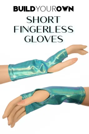 Build Your Own Short Fingerless Gloves